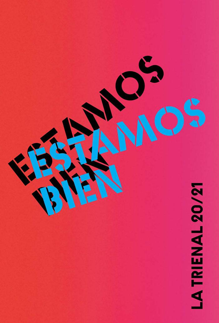 Vorderes Coverbild Estamos Bien: La Trienal 20/21