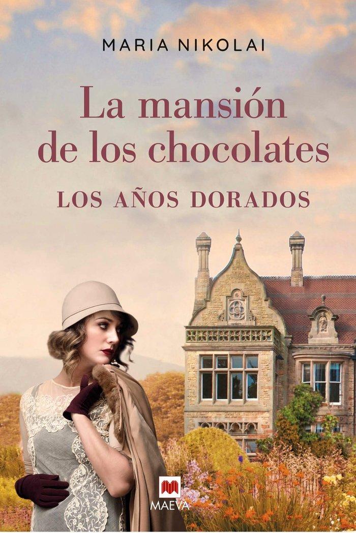 Vorderes Coverbild La Mansión de Los Chocolates: Los Años Dorados