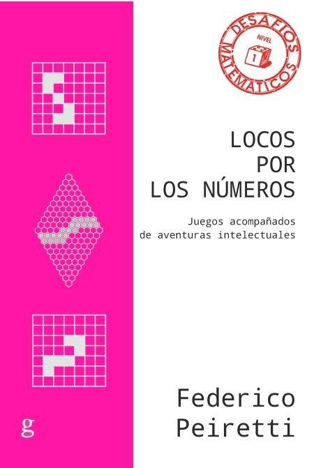 Vorderes Coverbild Locos por los números : juegos acompañados de aventuras intelectuales