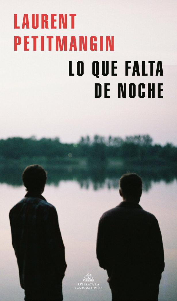 Vorderes Coverbild Lo Que Falta de Noche / What You Need at Night