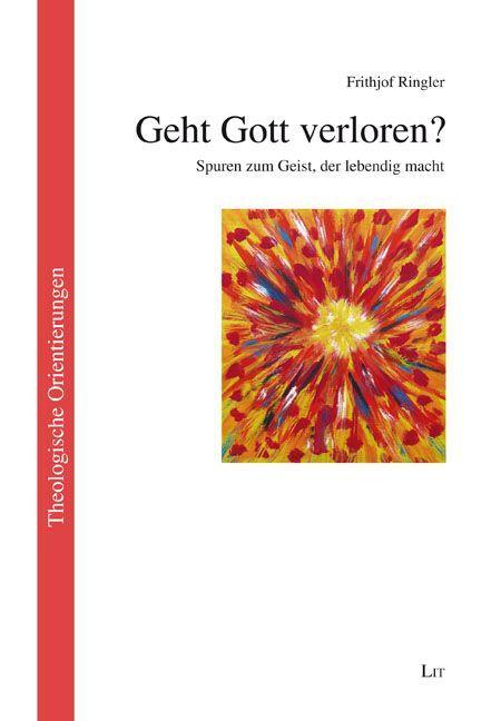 Vorderes Coverbild Geht Gott verloren?