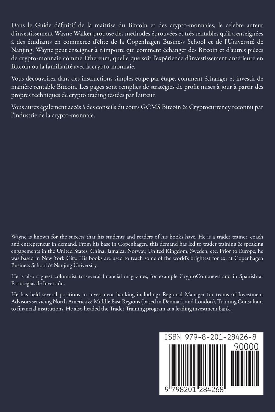 Rückseitencover Le Guide définitif pour maîtriser le bitcoin et les crypto-monnaies