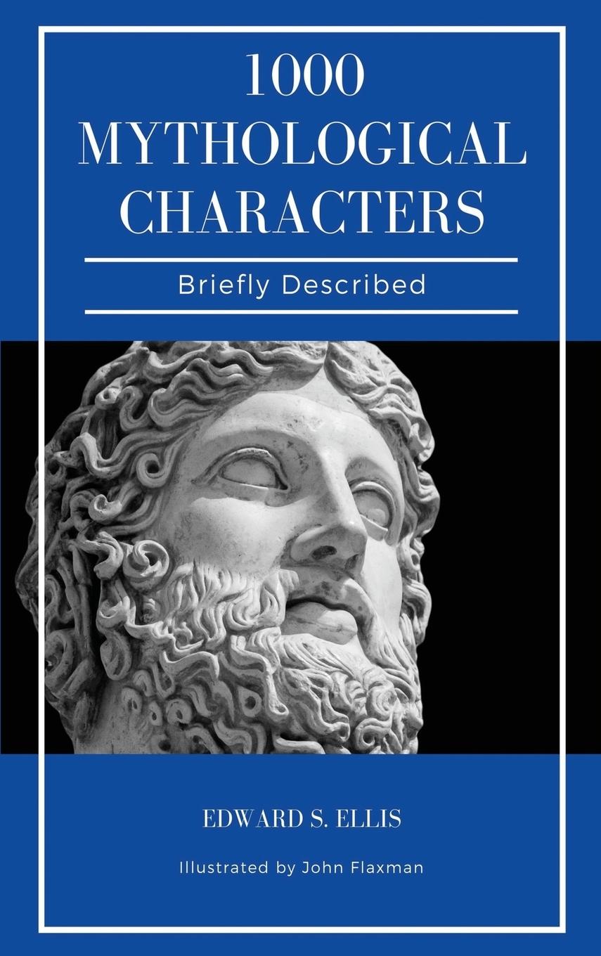 Vorderes Coverbild 1000 Mythological Characters Briefly Described