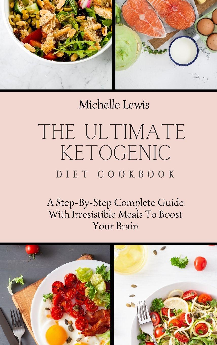 Vorderes Coverbild The Ultimate Ketogenic Diet Cookbook