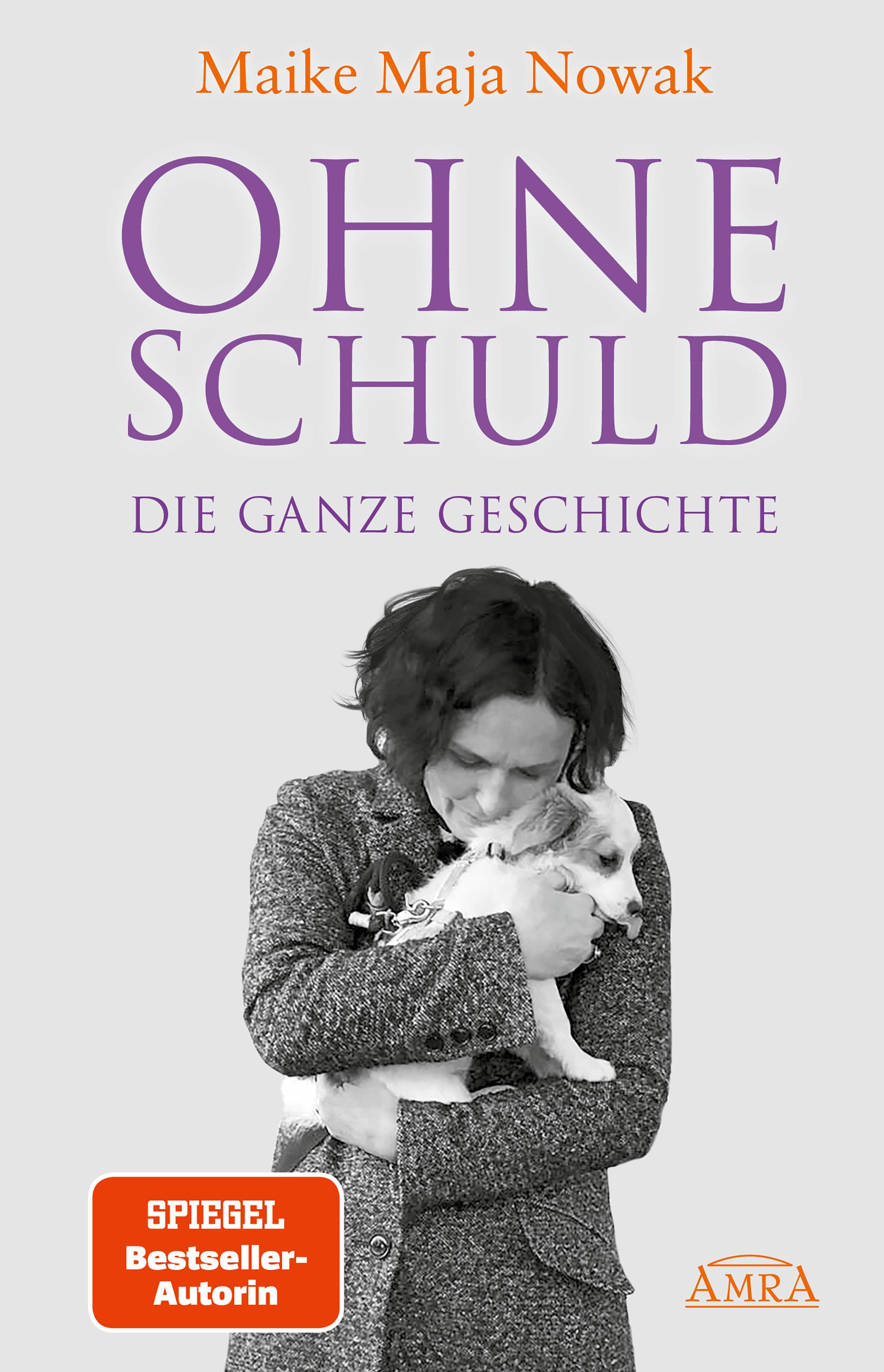 Vorderes Coverbild OHNE SCHULD - DIE GANZE GESCHICHTE