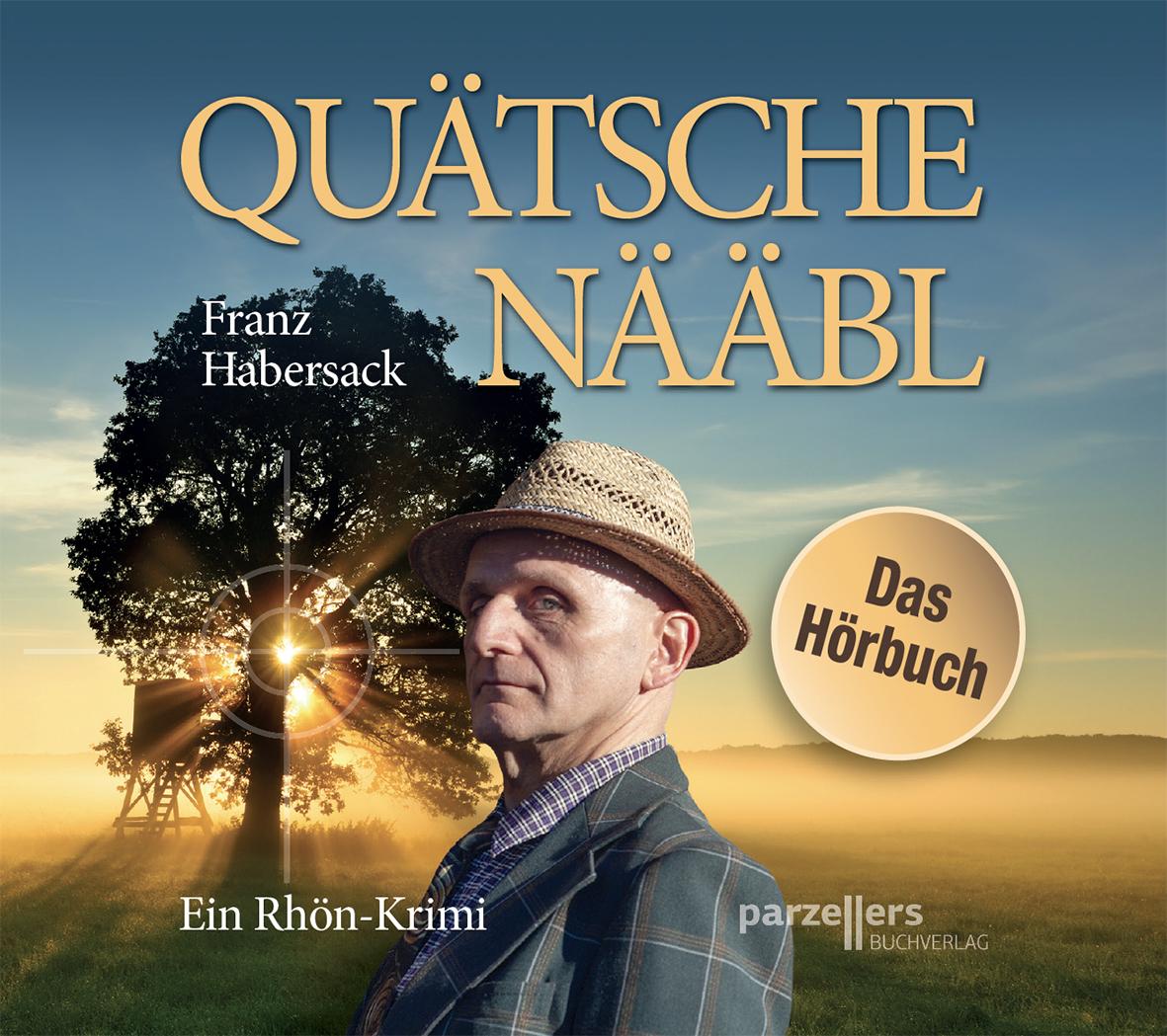Vorderes Coverbild Quätschenääbl, Das Hörbuch