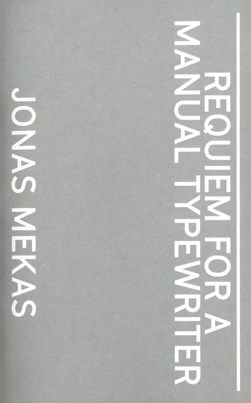 Vorderes Coverbild Jonas Mekas. Requiem For a Manual Typewriter