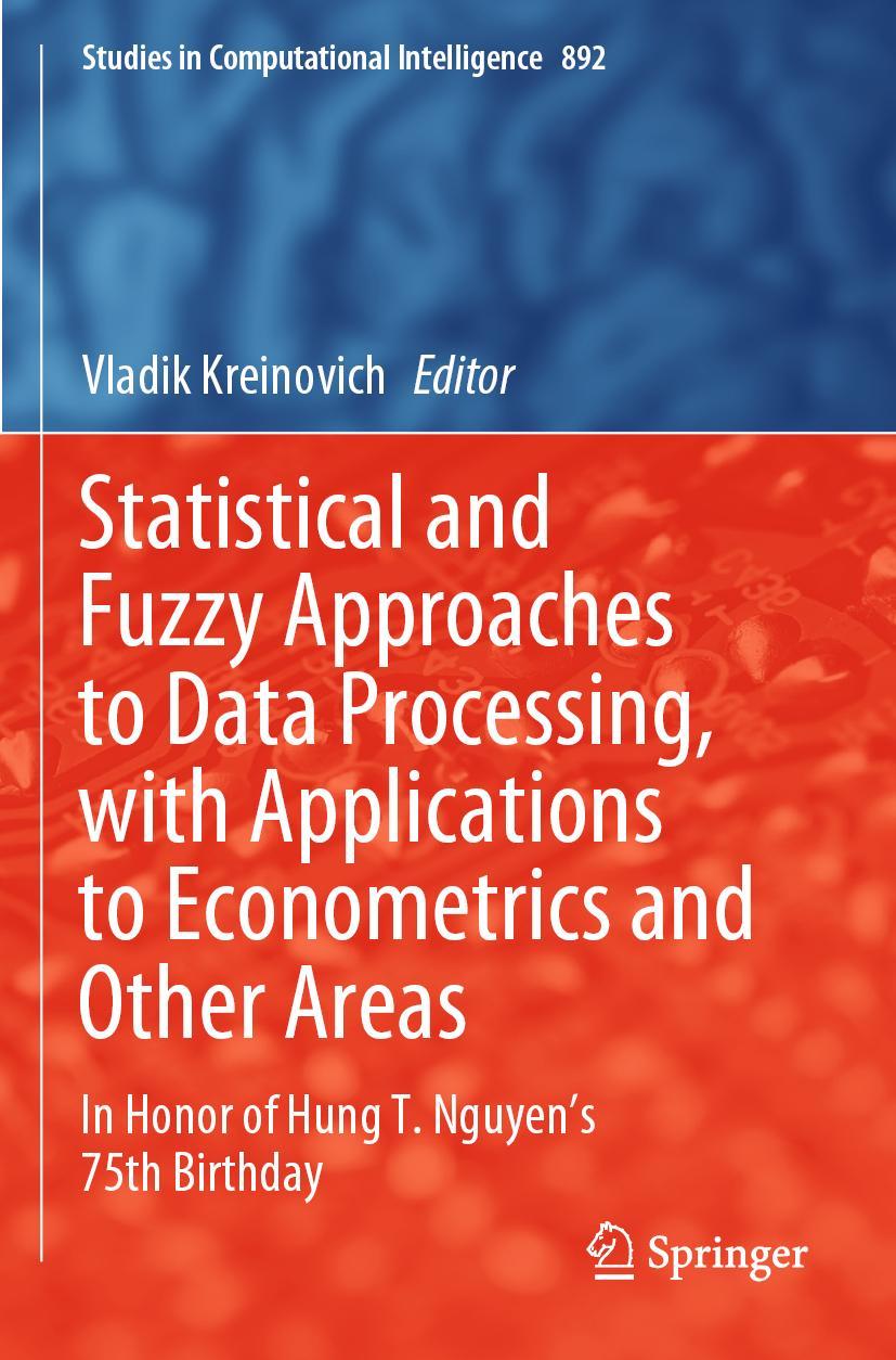 Vorderes Coverbild Statistical and Fuzzy Approaches to Data Processing, with Applications to Econometrics and Other Areas