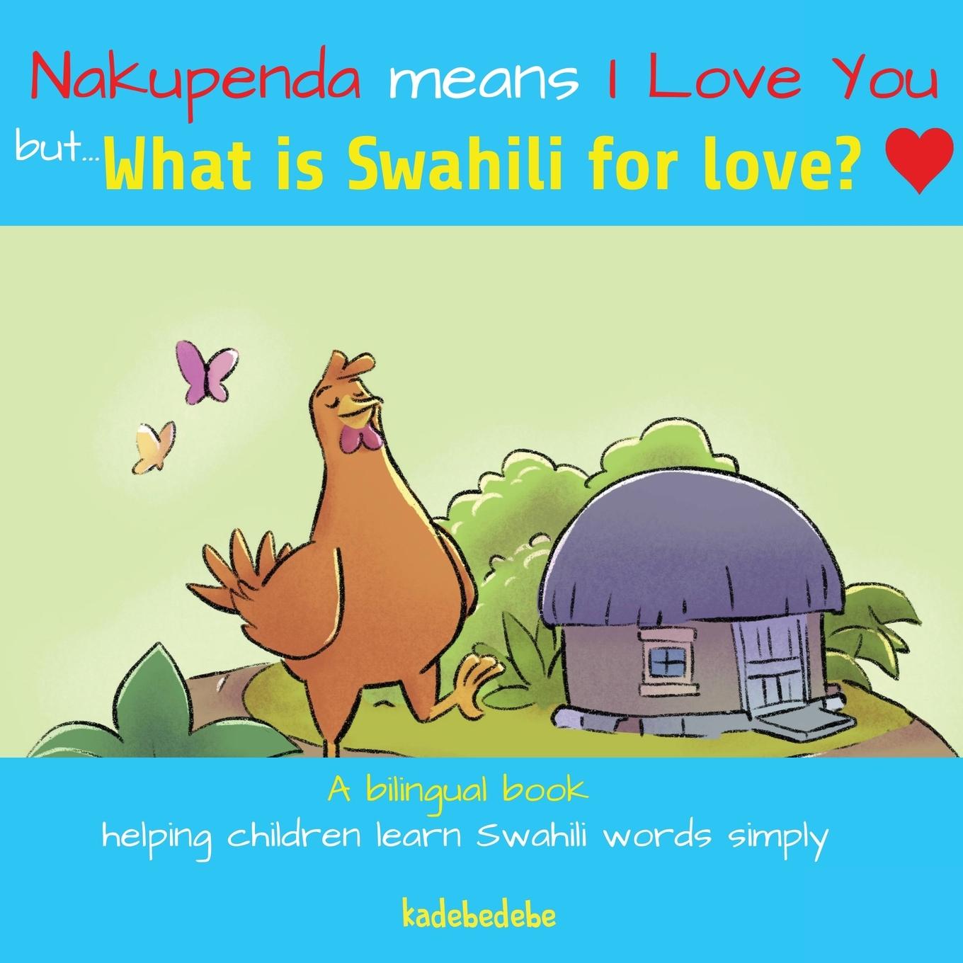 Vorderes Coverbild What Is Swahili for Love?
