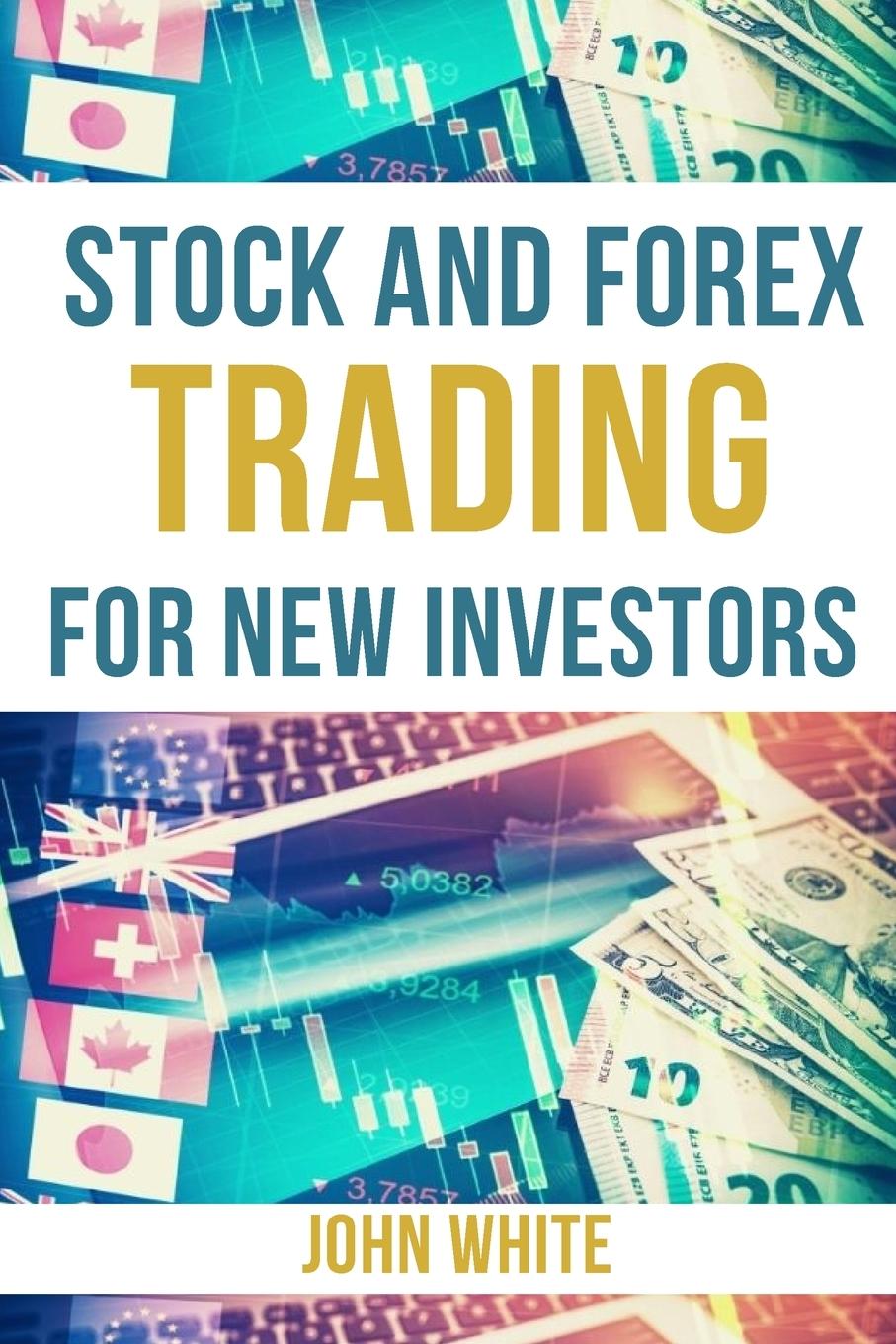 Vorderes Coverbild Stock and Forex Trading for New Investors - 2 Books in 1