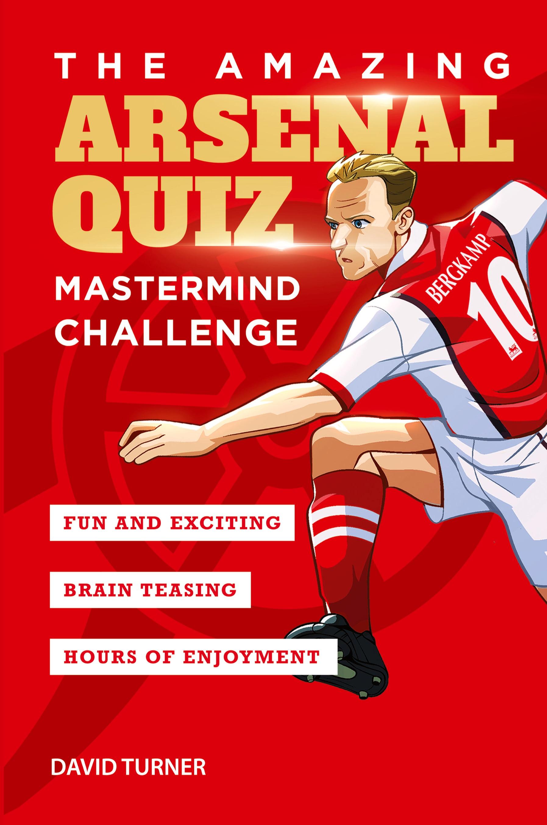 Vorderes Coverbild The Amazing Arsenal Quiz