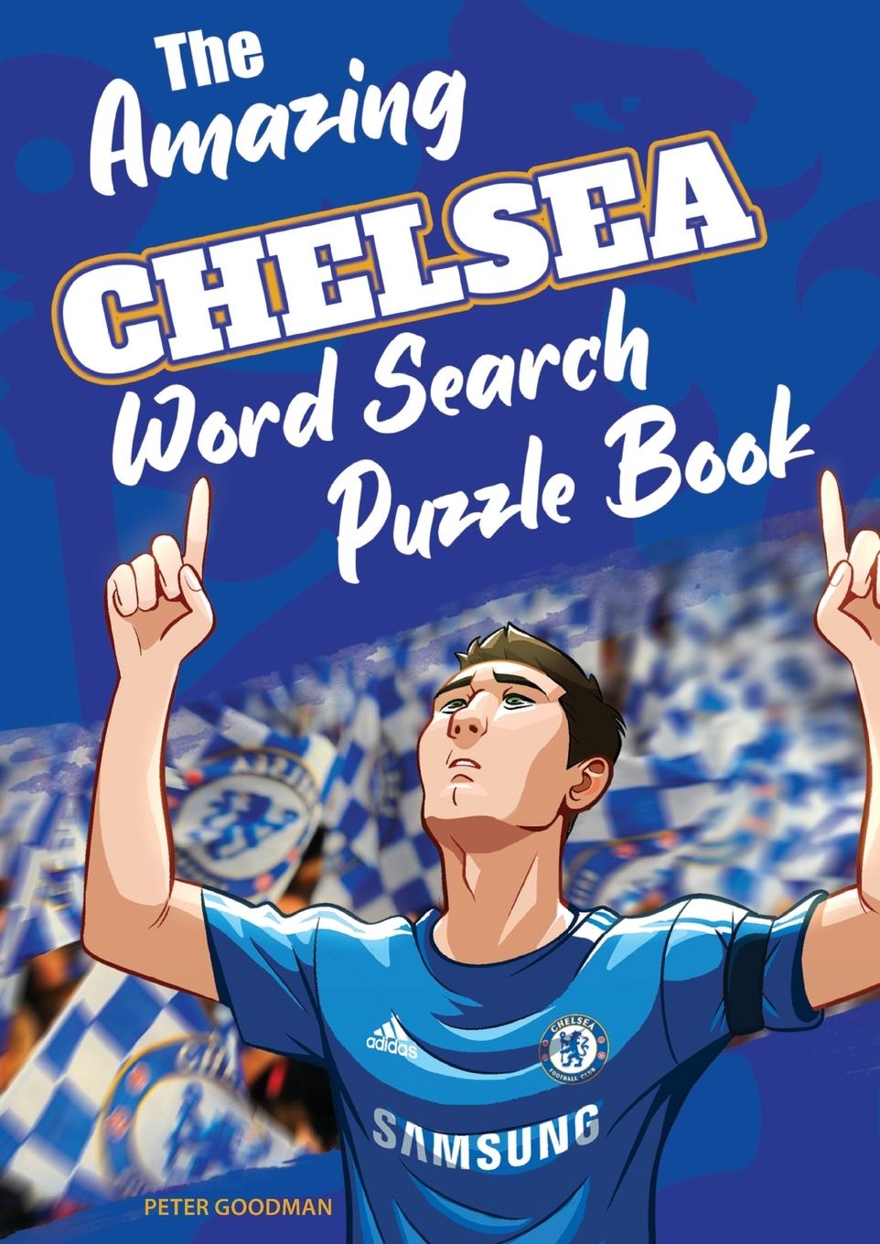 Vorderes Coverbild The Amazing Chelsea Word Search Puzzle Book