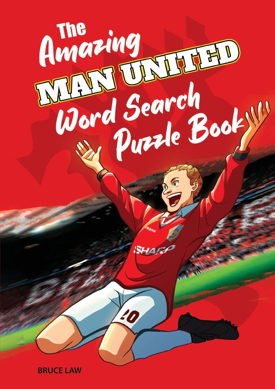 Vorderes Coverbild The Amazing Man United Word Search Puzzle Book