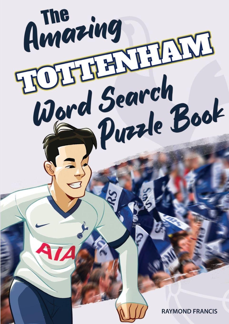 Vorderes Coverbild The Amazing Tottenham Word Search Puzzle Book