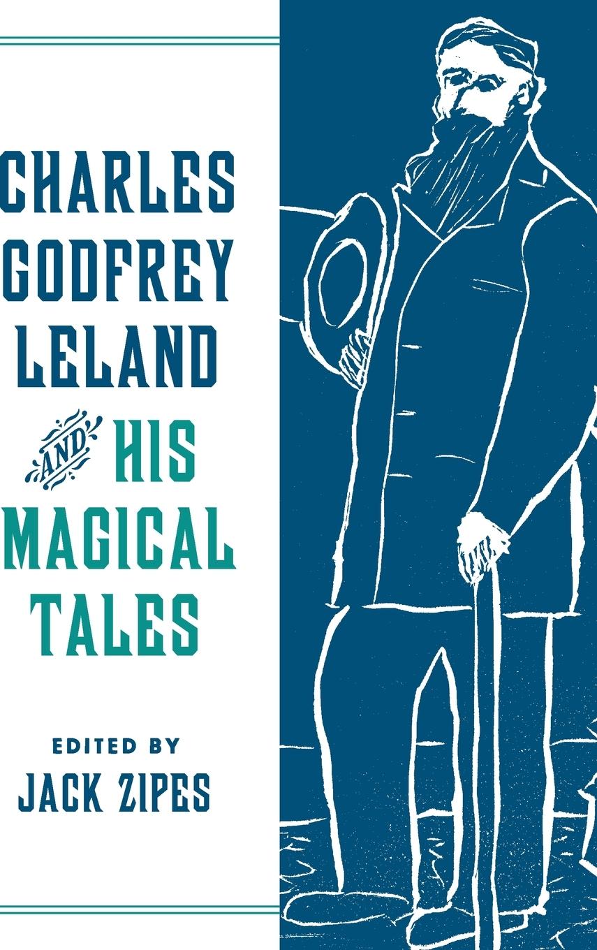 Vorderes Coverbild Charles Godfrey Leland and His Magical Tales