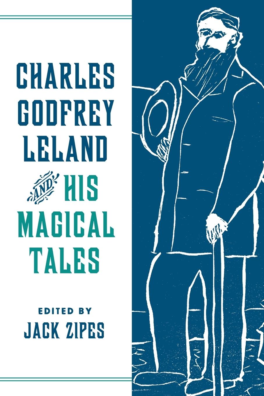 Vorderes Coverbild Charles Godfrey Leland and His Magical Tales