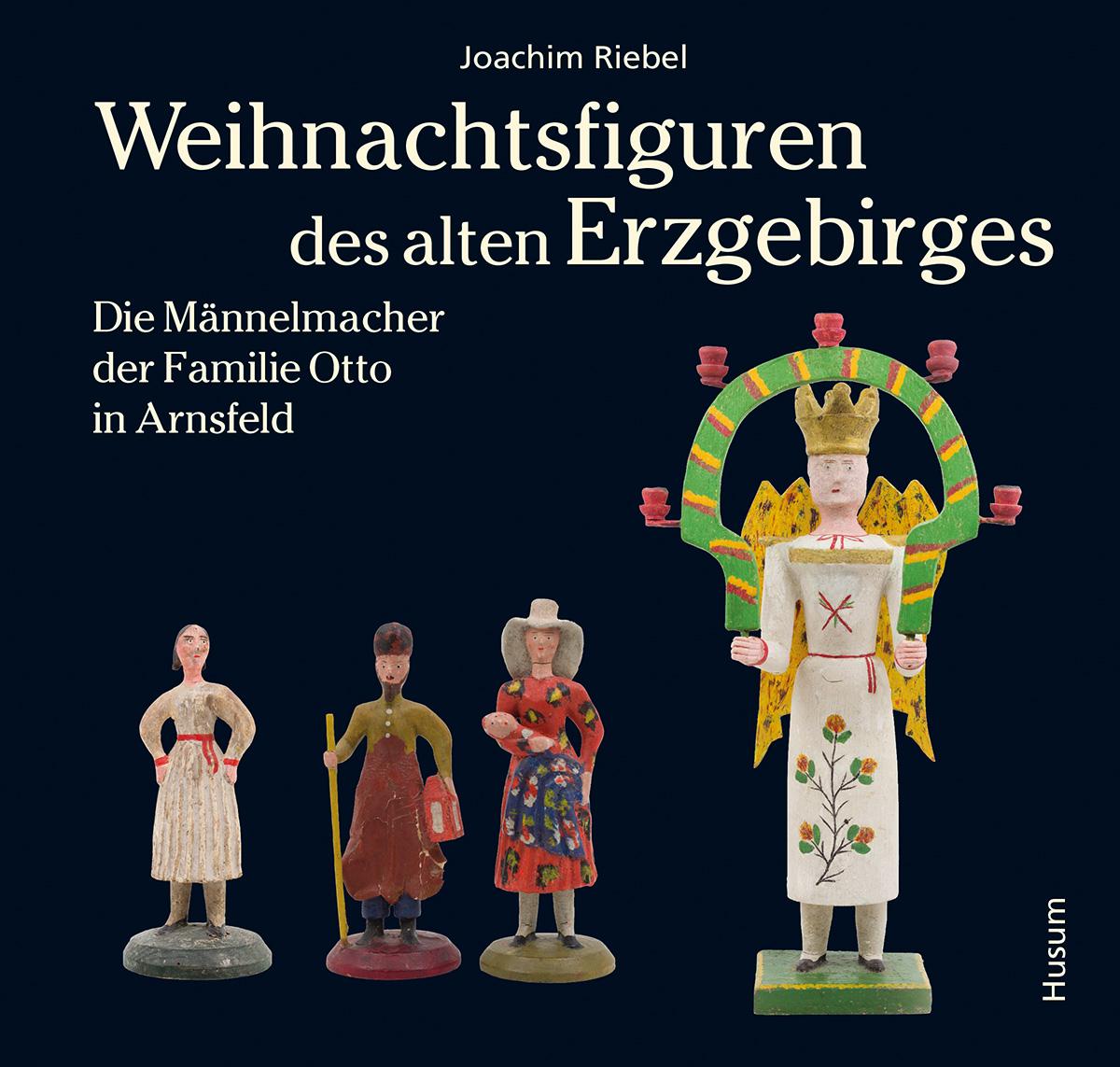 Vorderes Coverbild Weihnachtsfiguren des alten Erzgebirges