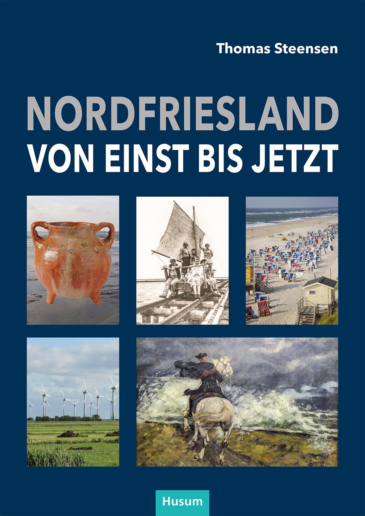 Vorderes Coverbild Nordfriesland - von einst bis jetzt