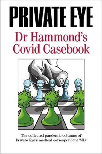 Vorderes Coverbild PRIVATE EYE Dr Hammond's Covid Casebook