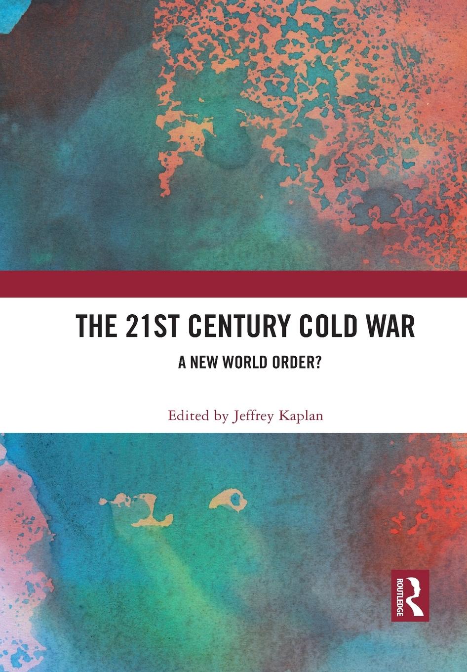 Vorderes Coverbild The 21st Century Cold War