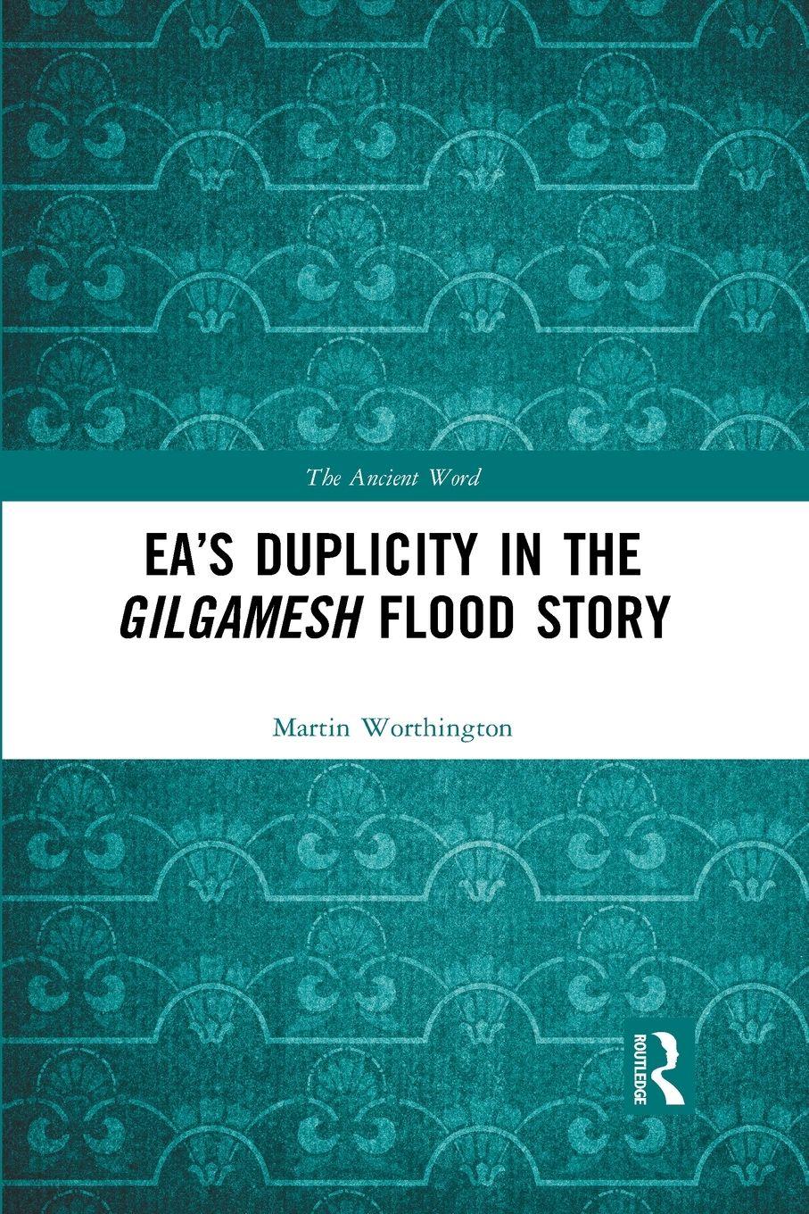 Vorderes Coverbild Ea's Duplicity in the Gilgamesh Flood Story