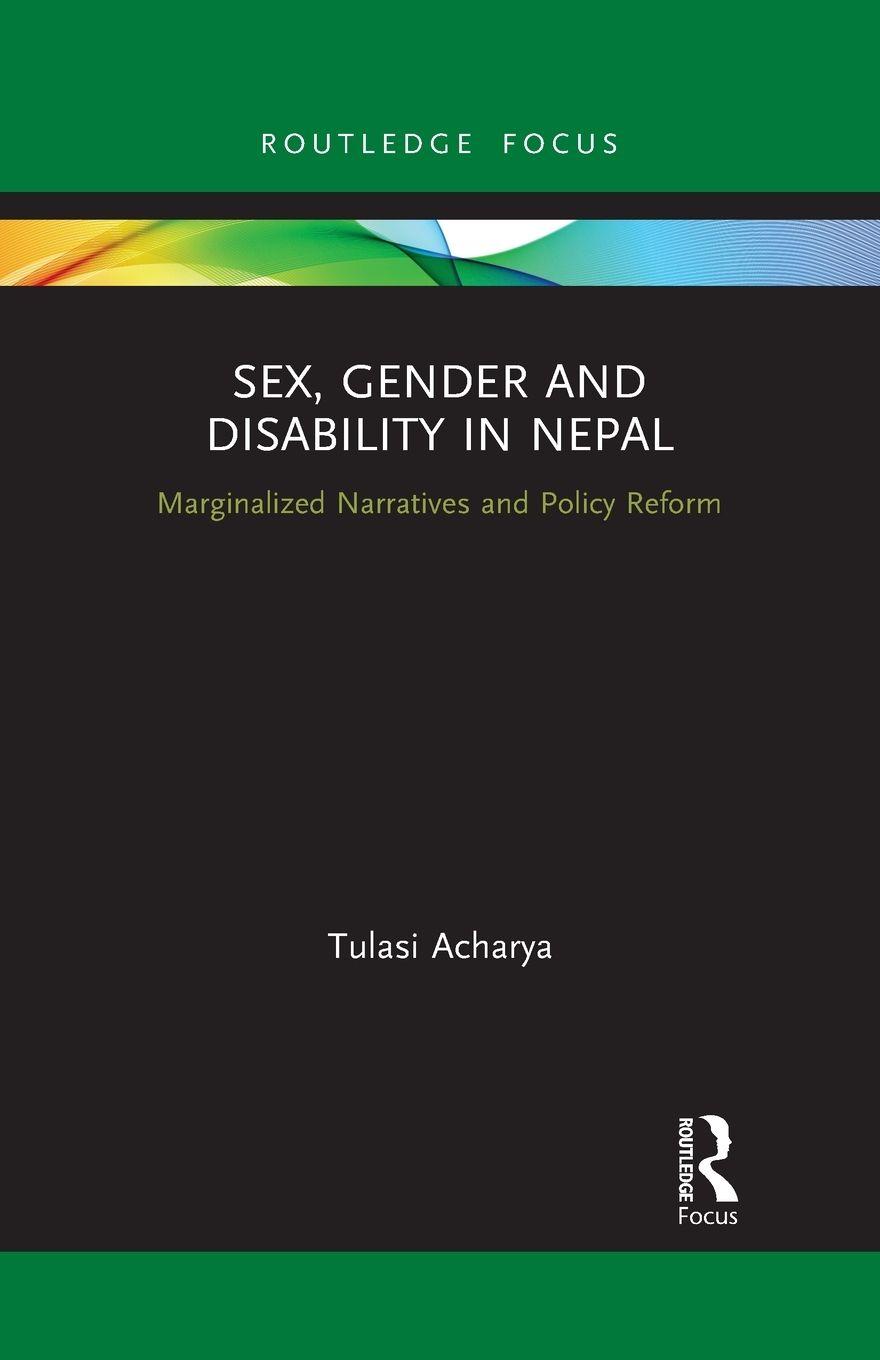 Vorderes Coverbild Sex, Gender and Disability in Nepal