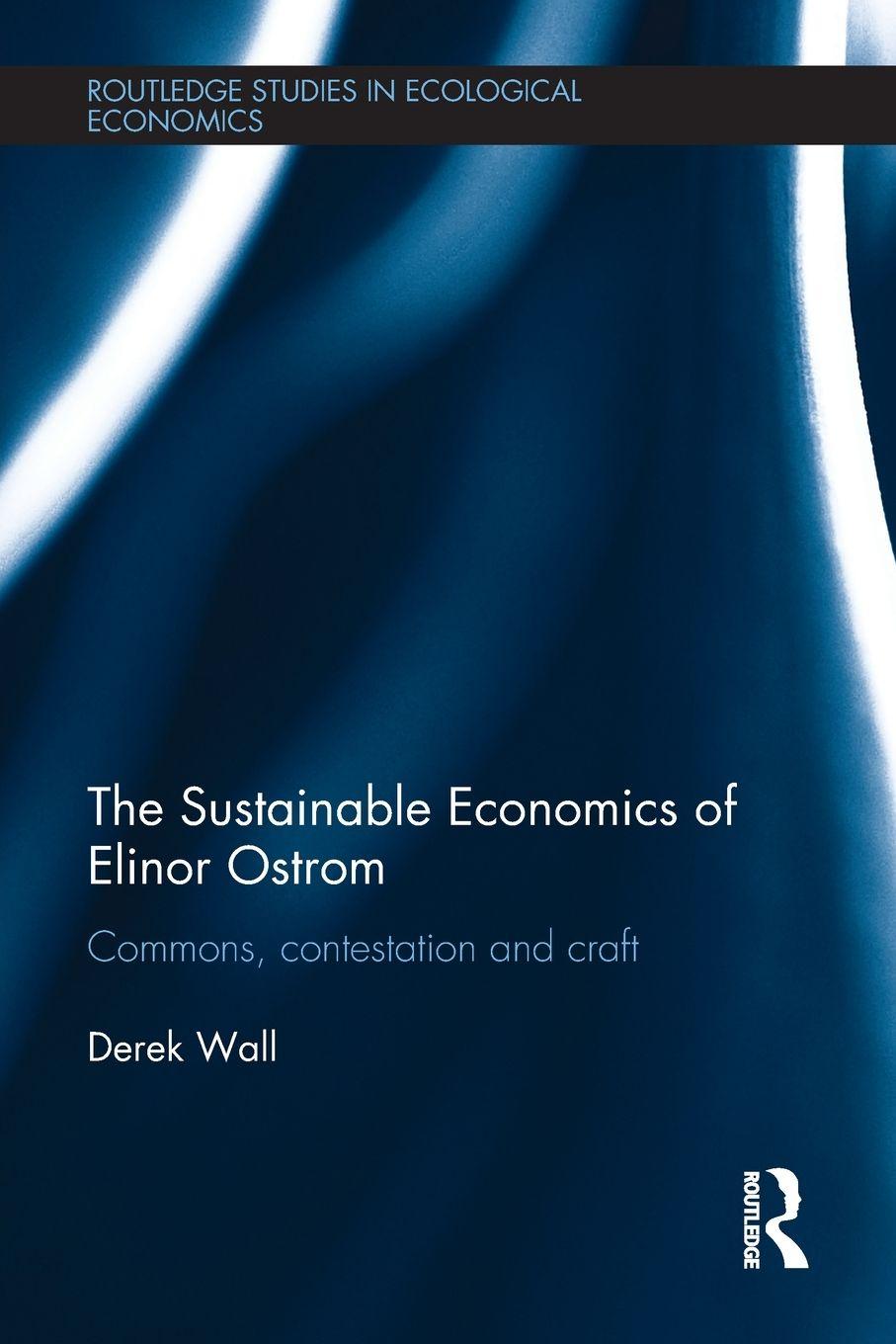 Vorderes Coverbild The Sustainable Economics of Elinor Ostrom