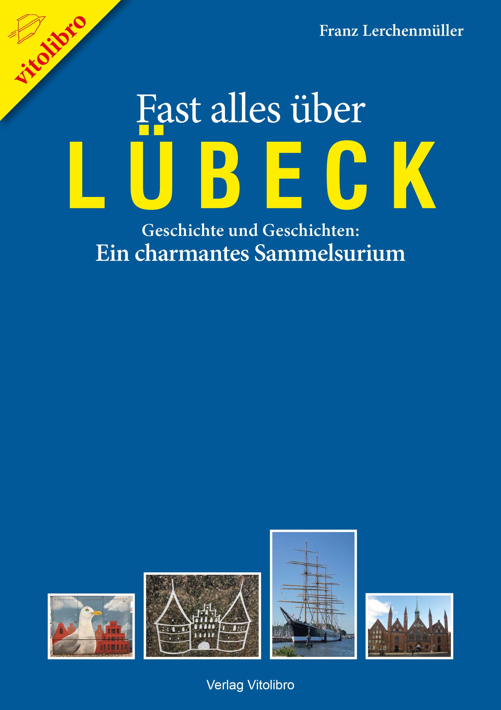 Vorderes Coverbild Fast alles über Lübeck