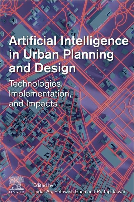 Vorderes Coverbild Artificial Intelligence in Urban Planning and Design