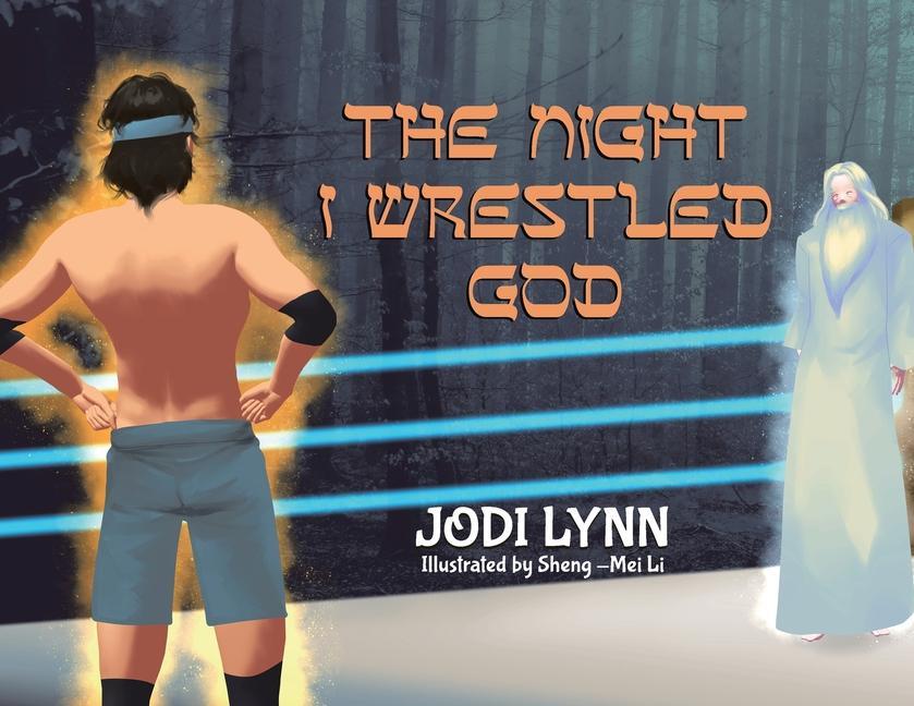 Vorderes Coverbild The Night I Wrestled God
