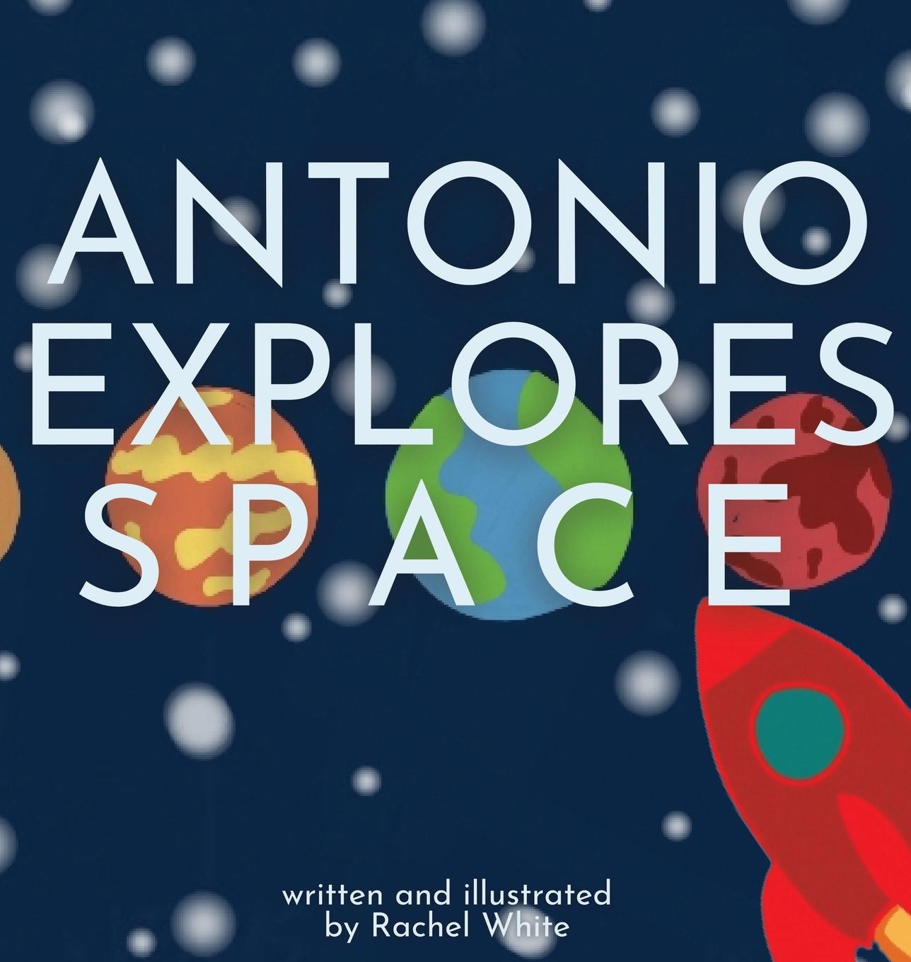 Vorderes Coverbild Antonio Explores Space