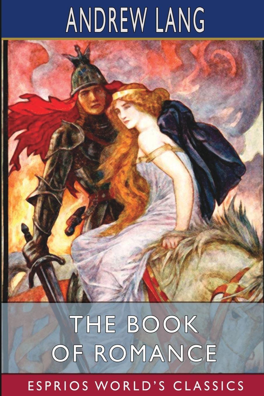 Vorderes Coverbild The Book of Romance (Esprios Classics)