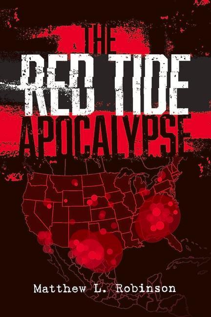 Vorderes Coverbild The Red Tide Apocalypse: Volume 1