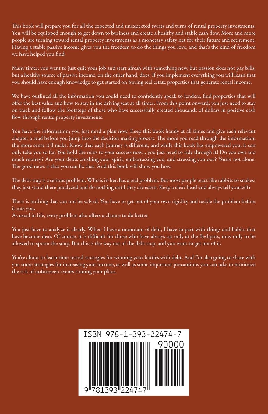 Rückseitencover Rental Property Investing 2 Books In 1 Learn Simple Buying & Selling Strategies In Real Estate, Become Debt Free And Personal Finance