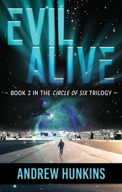 Vorderes Coverbild Evil Alive: Book 2 in the Circle of Six Series