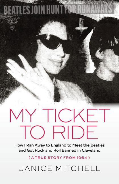 Vorderes Coverbild My Ticket to Ride