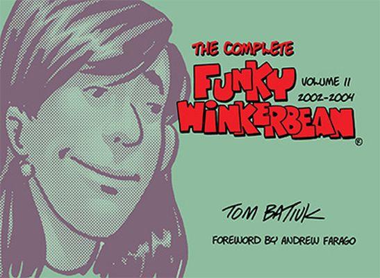 Vorderes Coverbild The Complete Funky Winkerbean, Volume 11, 2002-2004