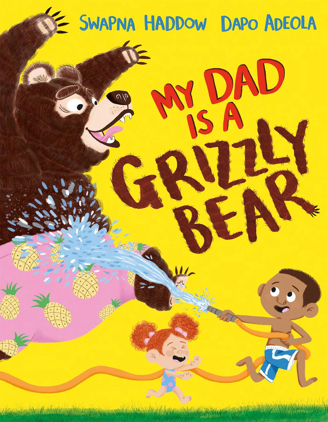 Vorderes Coverbild My Dad Is a Grizzly Bear