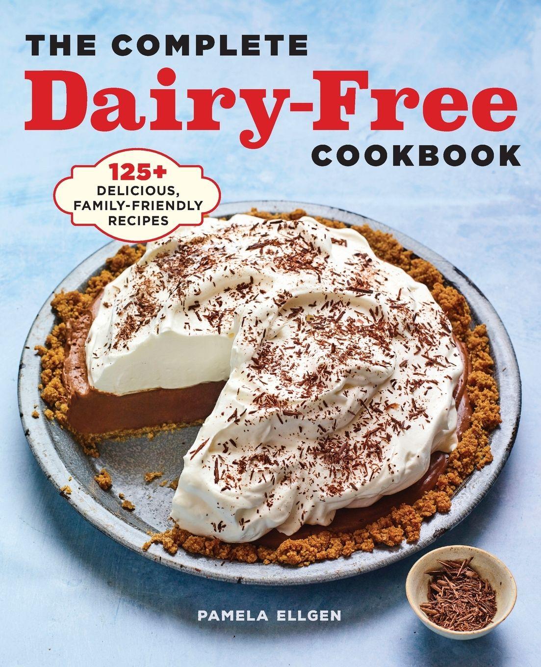 Vorderes Coverbild The Complete Dairy-Free Cookbook