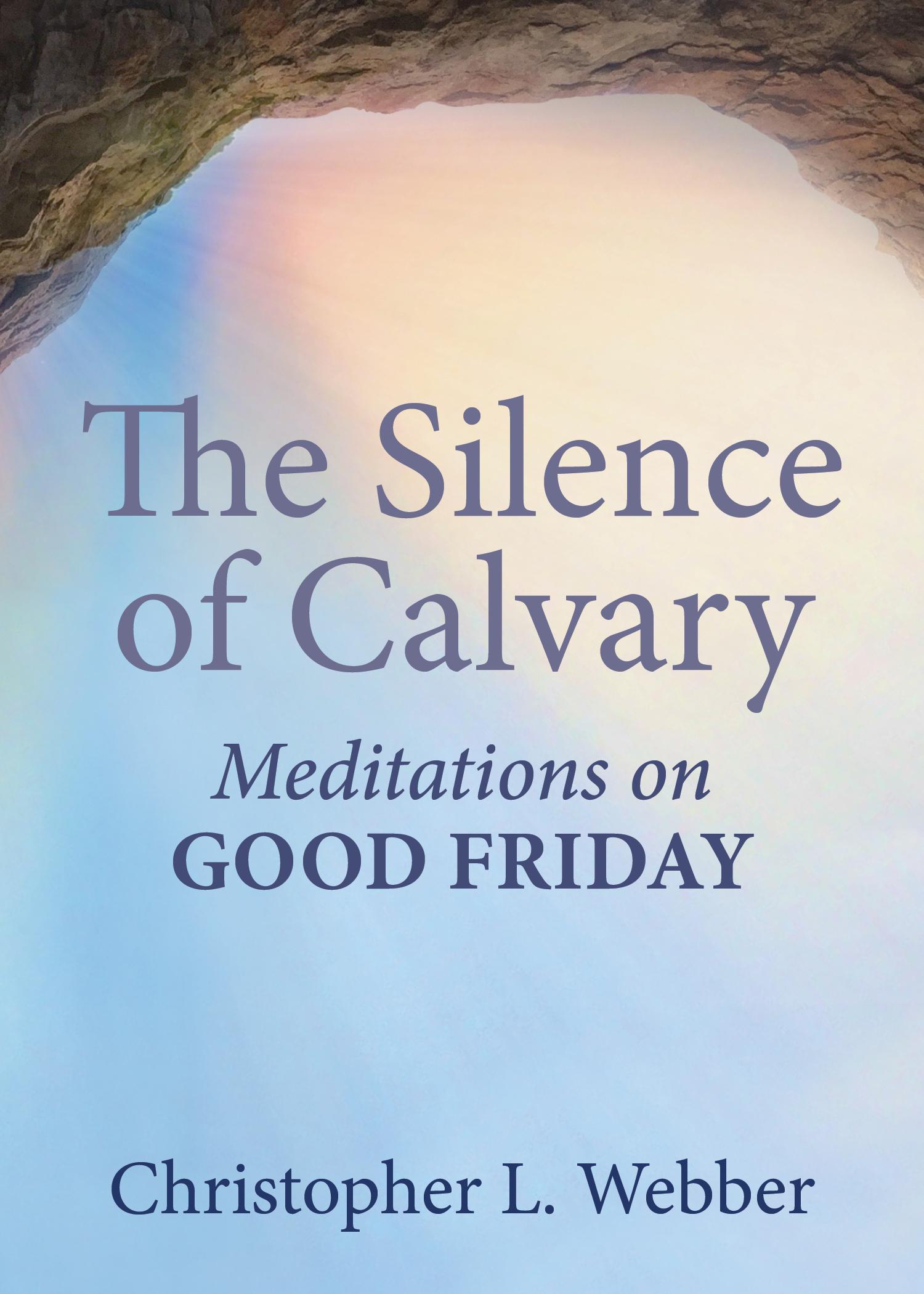 Vorderes Coverbild The Silence of Calvary