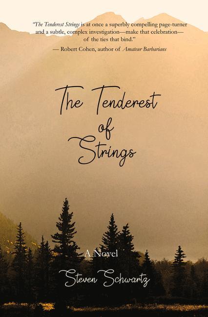 Vorderes Coverbild The Tenderest of Strings