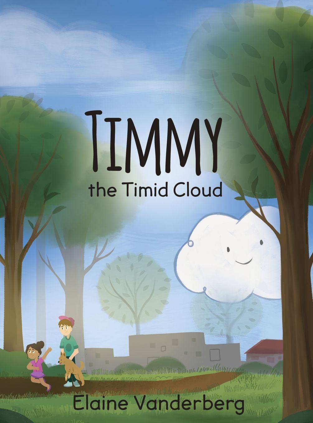 Vorderes Coverbild Timmy, the Timid Cloud