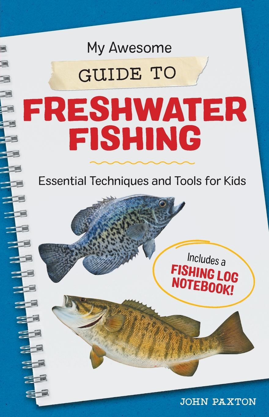 Vorderes Coverbild My Awesome Guide to Freshwater Fishing