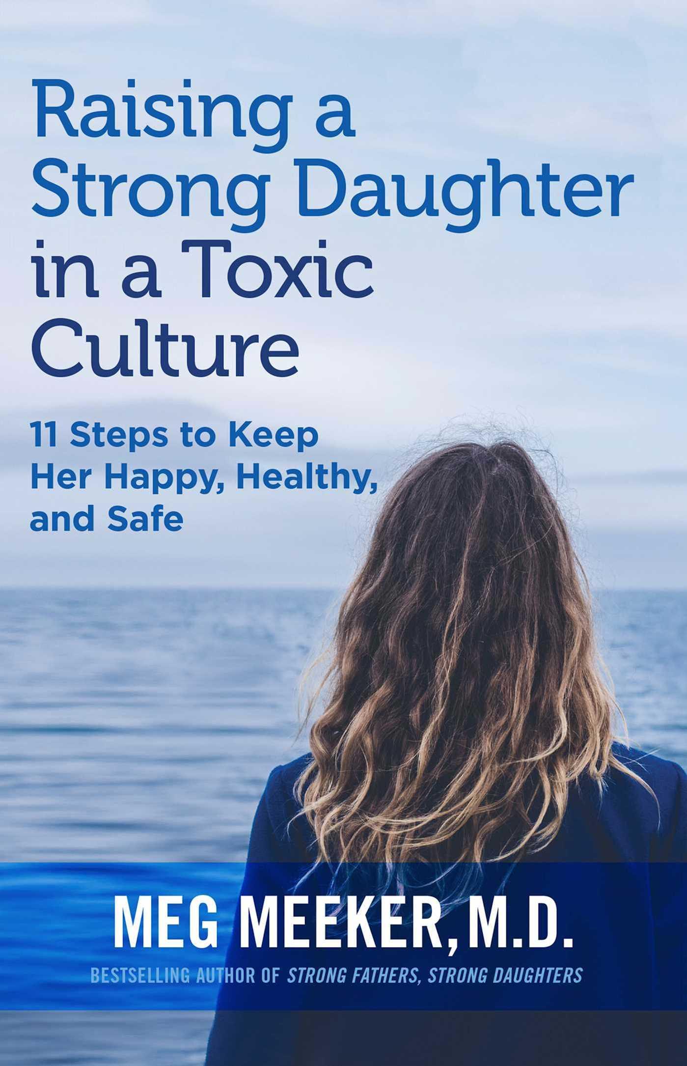 Vorderes Coverbild Raising a Strong Daughter in a Toxic Culture