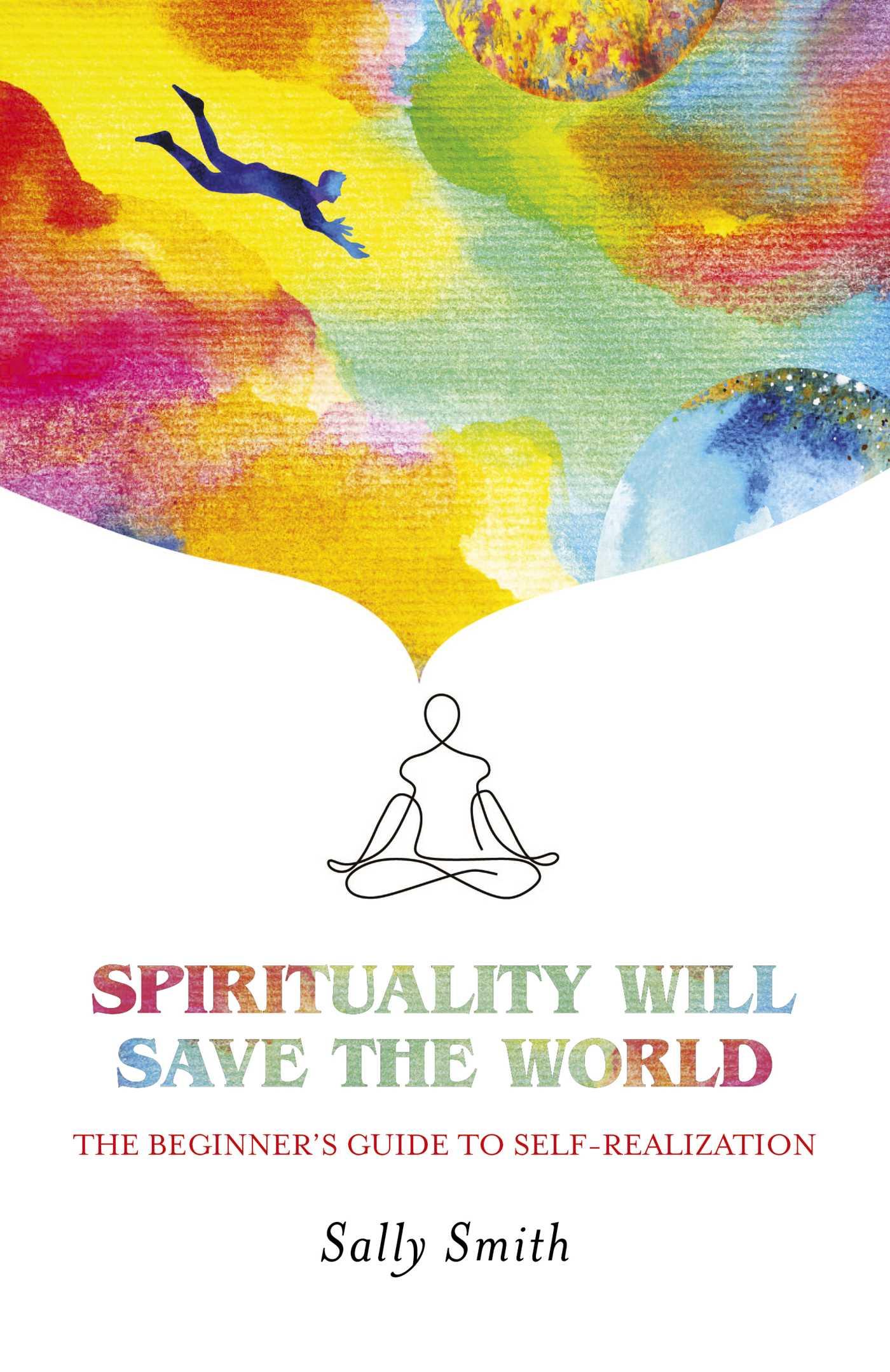 Vorderes Coverbild Spirituality Will Save the World