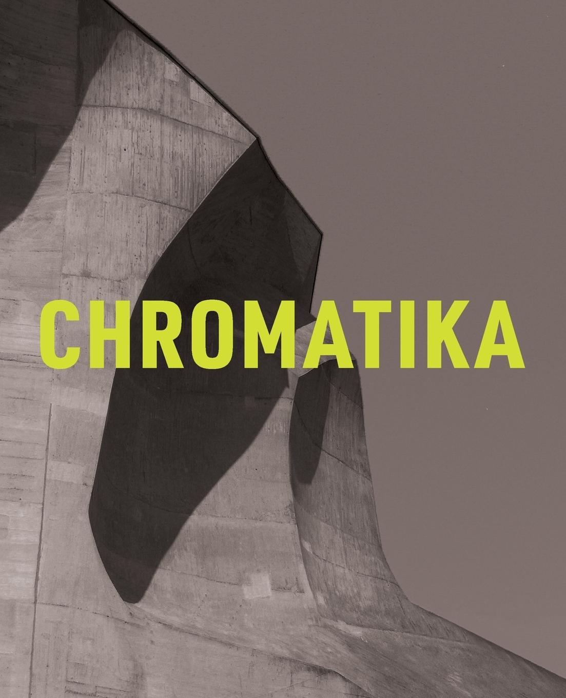 Vorderes Coverbild The Chromatika / Die Chromatika