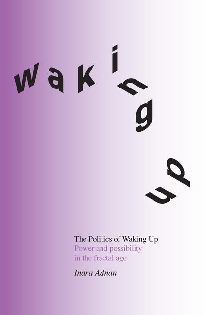 Vorderes Coverbild The Politics of Waking Up
