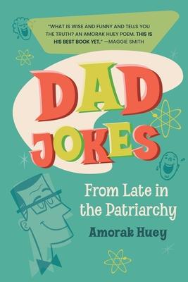Vorderes Coverbild Dad Jokes from Late in the Patriarchy