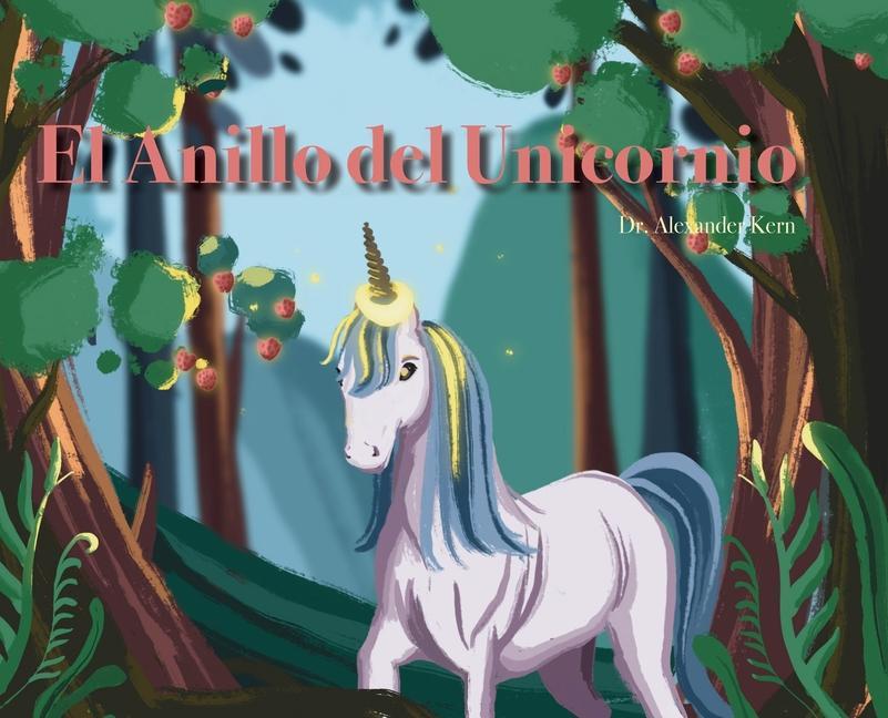 Vorderes Coverbild El Anillo del Unicornio
