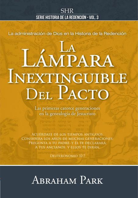 Vorderes Coverbild Serie Historia de la Redención Vol. 3 - La Lámpara Inextinguible del Pacto